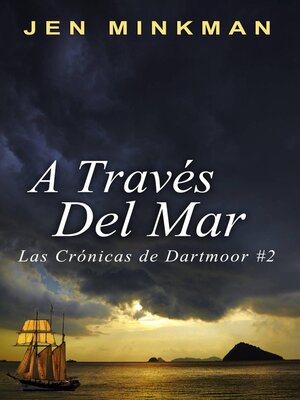 cover image of A través del mar (Libro 2 de Las Crónicas de Dartmoor)